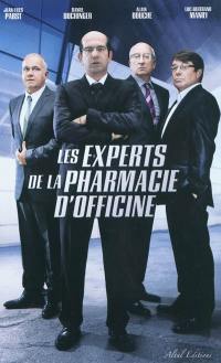 Les experts de la pharmacie d'officine