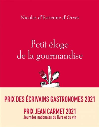 Petit éloge de la gourmandise