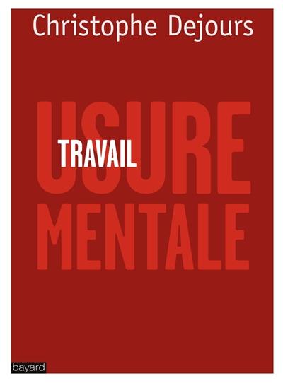 Travail, usure mentale