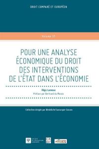 Pour une analyse économique du droit des interventions de l'Etat dans l'économie