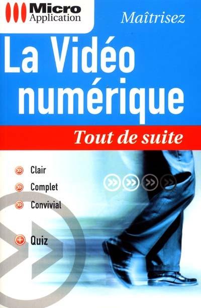 La vidéo numérique