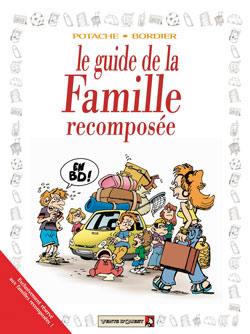 Le guide de la famille recomposée : en BD !