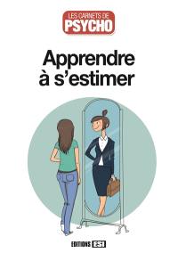 Apprendre à s'estimer