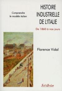 Histoire industrielle de l'Italie : de 1860 à nos jours