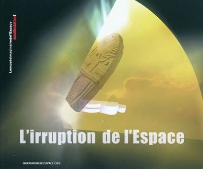 L'irruption de l'Espace