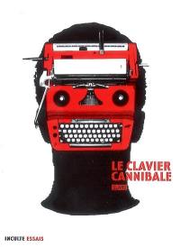 Le clavier cannibale