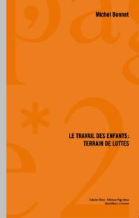 Le travail des enfants : terrain de luttes