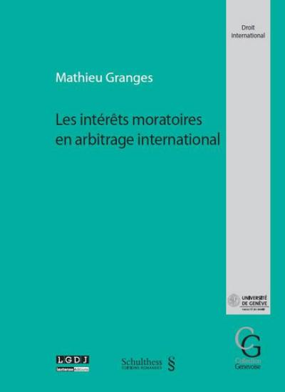 Les intérêts moratoires en arbitrage international