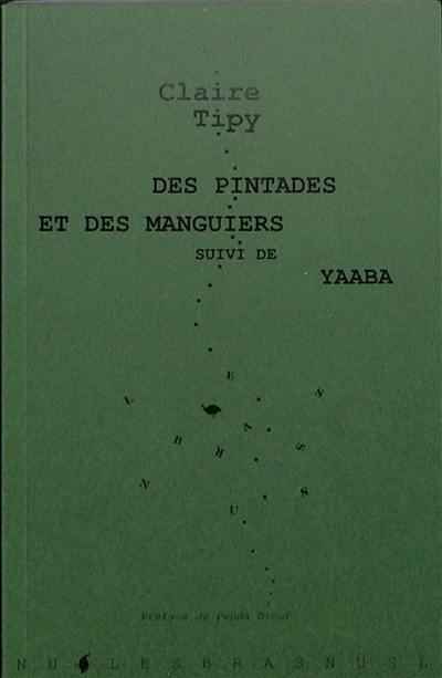 Des pintades et des manguiers. Yaaba : fiction radiophonique