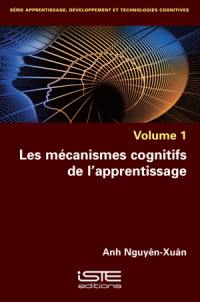 Les mécanismes cognitifs de l'apprentissage