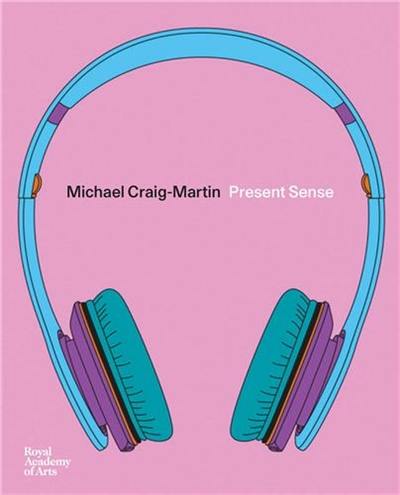 Michael Craig-Martin Present Sense