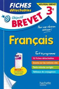 Français 3e : tout le programme : nouveau brevet