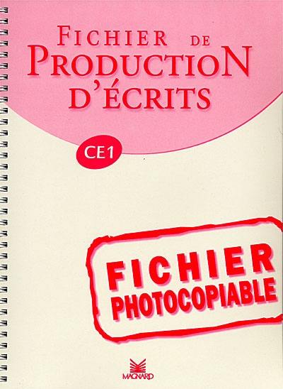 Fichier de production d'écrits CE1 : fichier photocopiable