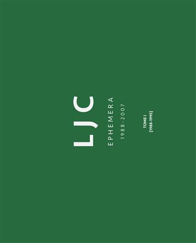 LJC ephemera 1988-2007. Vol. 1. 1988-1995