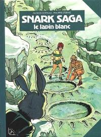 Snark Saga : le lapin blanc