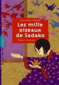 Les mille oiseaux de Sadako