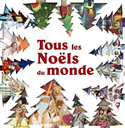 Tous les Noëls du monde