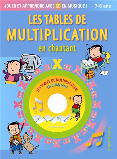 Les tables de multiplication en chantant