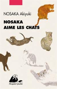 Nosaka aime les chats