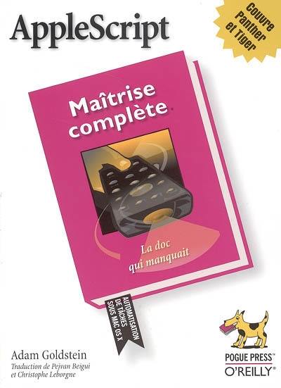 AppleScript : maîtrise complète