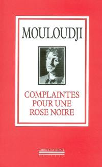 Complaintes pour une rose noire