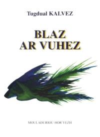 Blaz ar vuhez