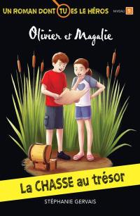 La chasse au trésor : Un roman dont tu es le héros : Niveau de lecture 5