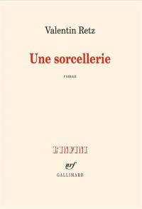 Une sorcellerie