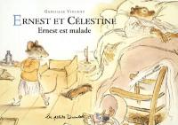 Ernest et Célestine. Ernest est malade