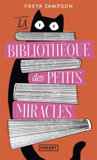 La bibliothèque des petits miracles