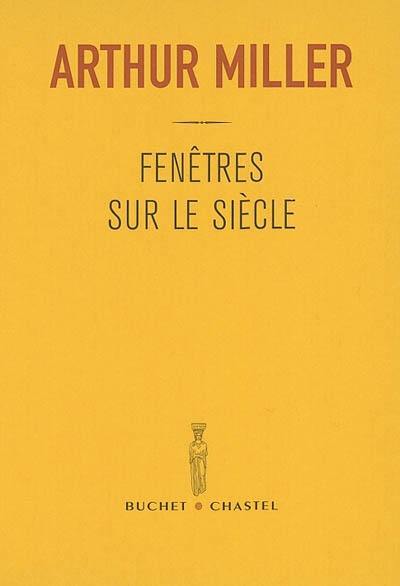 Fenêtres sur le siècle