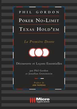 Poker No-Limit Texas Hold'em : la première donne : découverte et leçons essentielles