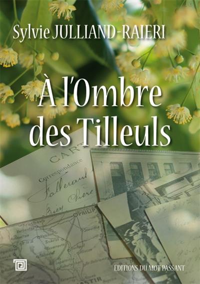 A l'ombre des tilleuls