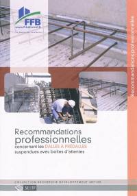 Recommandations professionnelles concernant les dalles à prédalles suspendues avec boîtes d'attentes