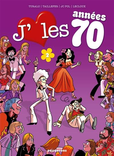 J'aime les années 70. Vol. 2