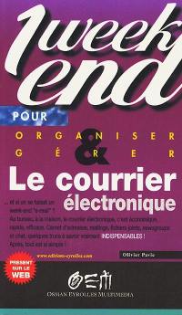 Organiser et gérer votre courrier électronique