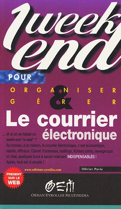 Organiser et gérer votre courrier électronique