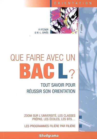 Que faire avec un bac L ? : tout savoir pour réussir son orientation