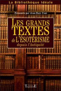 Les grands textes de l'ésotérisme depuis l'Antiquité