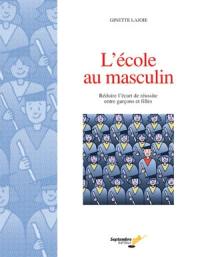 L'école au masculin : réduire l'écart de réussite entre garçons et filles