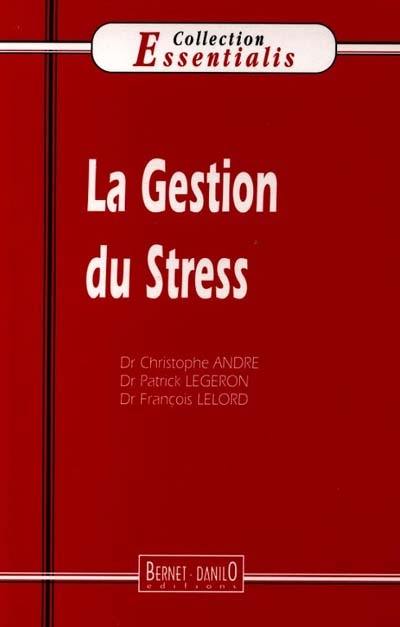 La gestion du stress