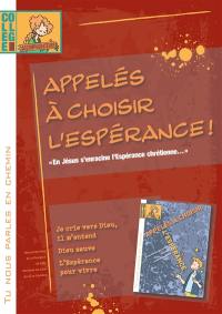 Appelés à choisir l'espérance ! : accompagnateurs