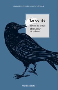 Le conte : témoin du temps, observateur du présent