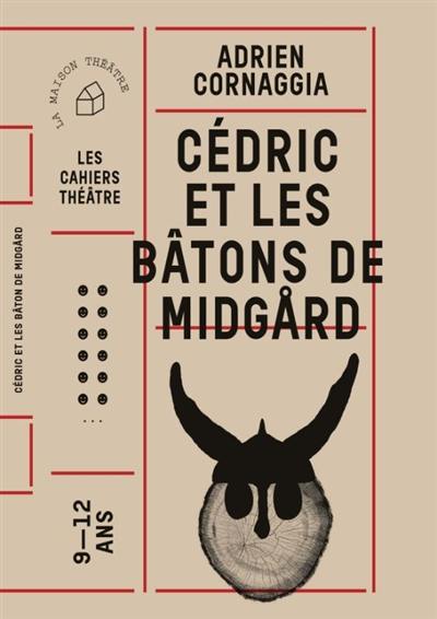 Cédric et les bâtons de Midgard