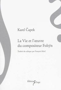 La vie et l'oeuvre du compositeur Foltyn