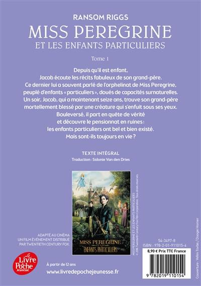 Miss Peregrine et les enfants particuliers. Vol. 1