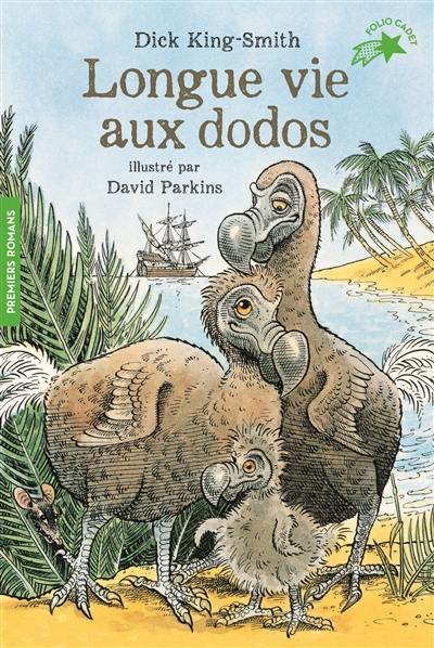 Longue vie aux dodos