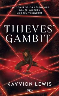 Thieve's gambit. Vol. 1. Voler à tout perdre