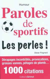 Paroles de sportifs : les perles !