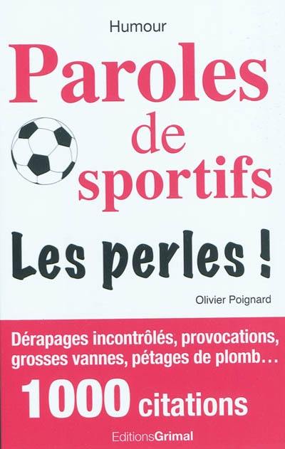 Paroles de sportifs : les perles !